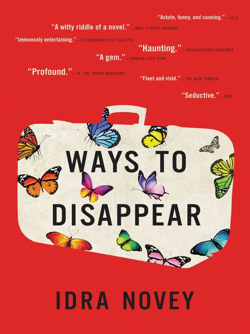 Title details for Ways to Disappear by Idra Novey - Available